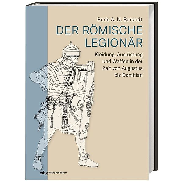 Der römische Legionär, Boris Alexander Burandt