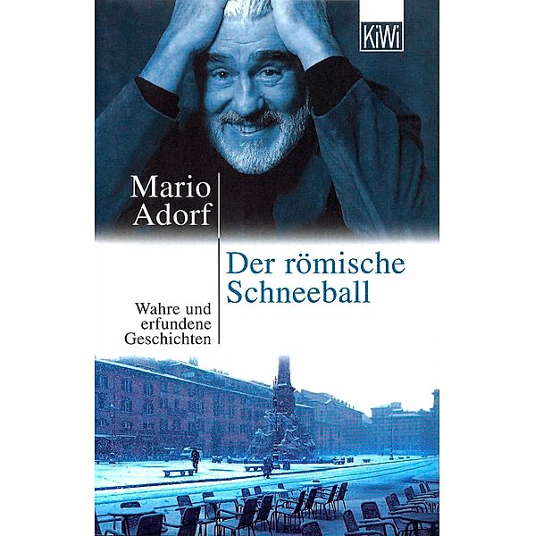 Der römische Schneeball, Mario Adorf