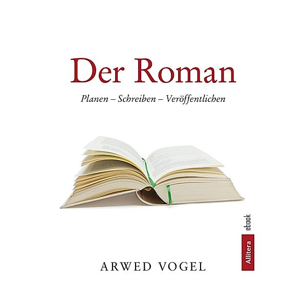 Der Roman, Arwed Vogel