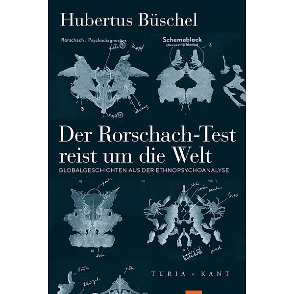 Der Rorschach-Test reist um die Welt, Hubertus Büschel