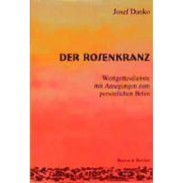 Der Rosenkranz, Josef Danko