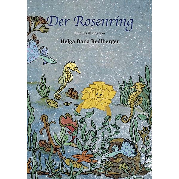 Der Rosenring, Helga Dana Redlberger