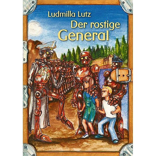 Der rostige General, Ludmilla Lutz