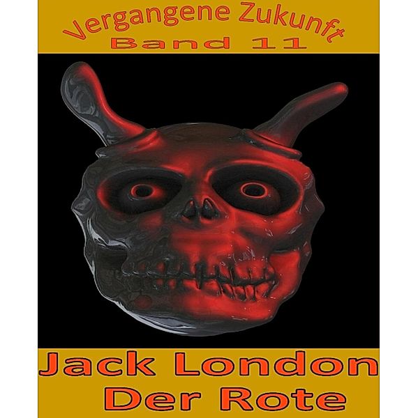 Der Rote, Jack London