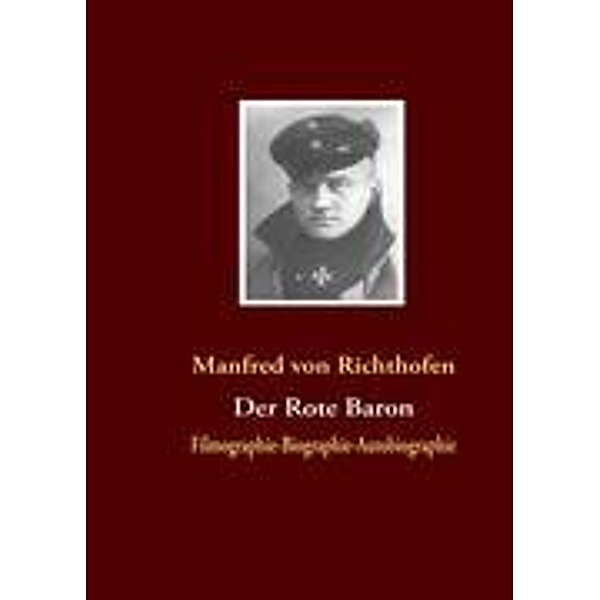 Der Rote Baron, Manfred von Richthofen