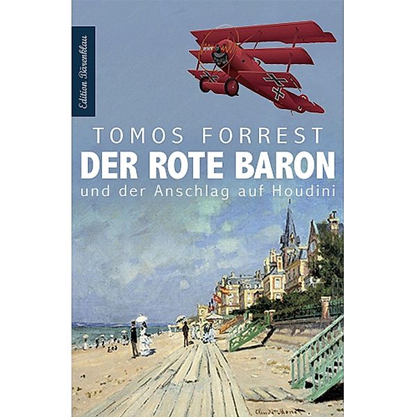 Der Rote Baron und der Anschlag auf Houdini, Tomos Forrest