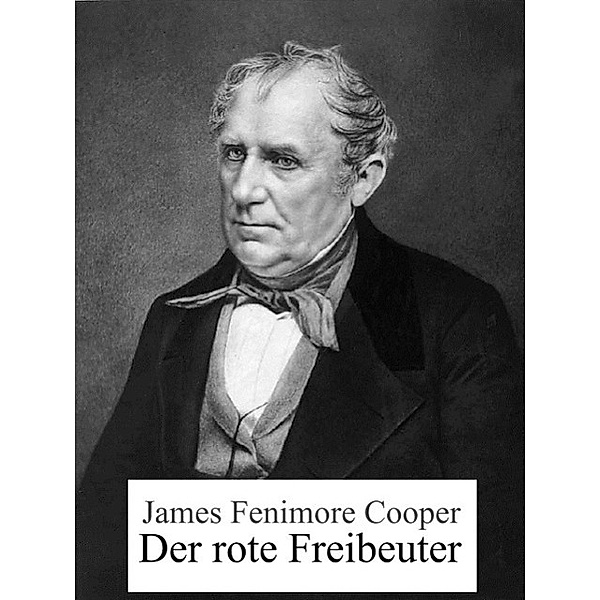 Der rote Freibeuter, James Fenimore Cooper
