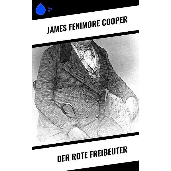 Der rote Freibeuter, James Fenimore Cooper