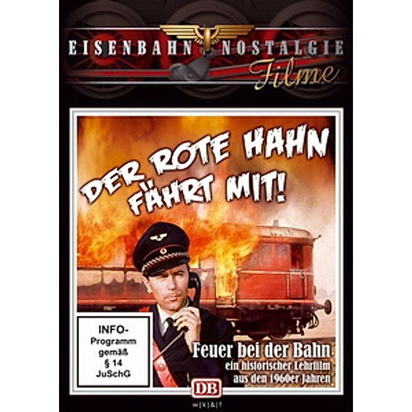 Der rote Hahn fährt mit! - Feuer bei der Bahn