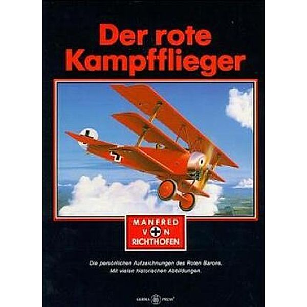 Der rote Kampfflieger, Manfred von Richthofen