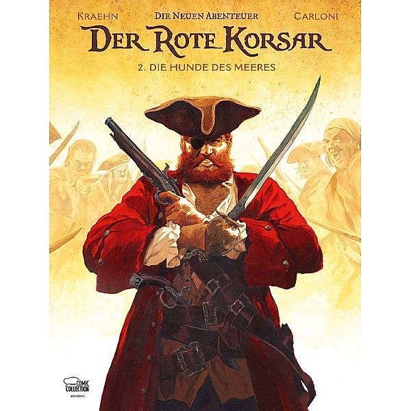 Der Rote Korsar - Die neuen Abenteuer.Bd.2, Jean-Charles Kraehn, Stefano Carloni