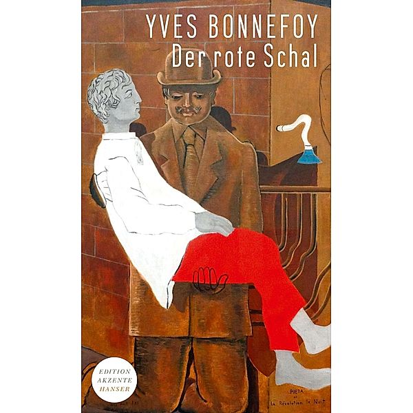 Der rote Schal Buch von Yves Bonnefoy versandkostenfrei bei Weltbild.de