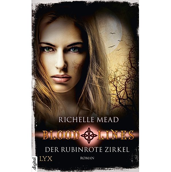 Der rubinrote Zirkel / Bloodlines Bd.6, Richelle Mead