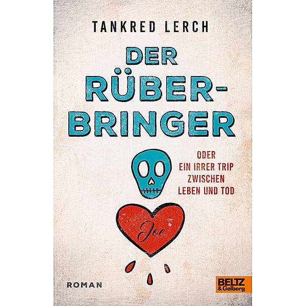 Der Rüberbringer, Tankred Lerch