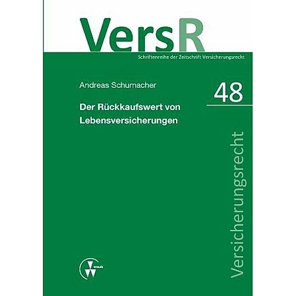 Der Rückkaufswert von Lebensversicherungen, Andreas Schumacher