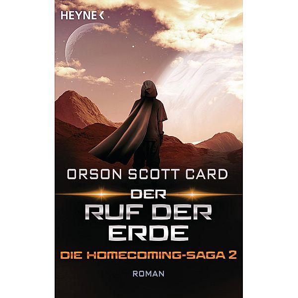 Der Ruf der Erde - Die Homecoming-Saga 2, Orson Scott Card