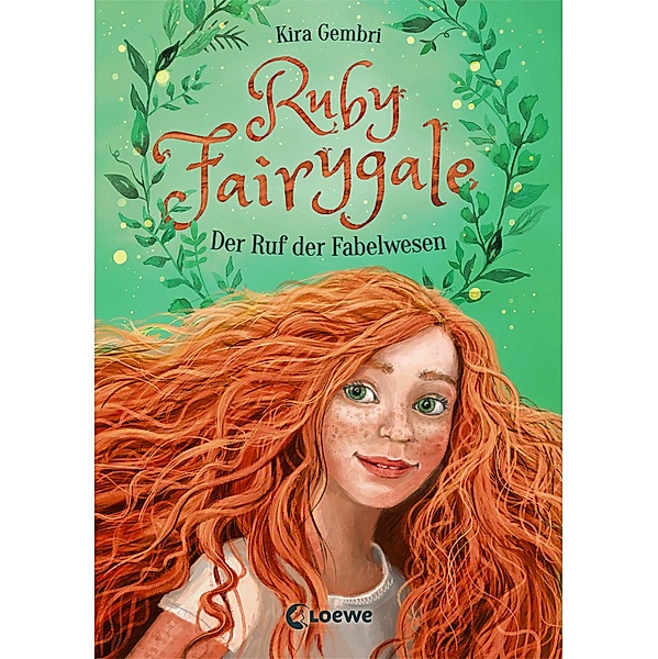 Der Ruf der Fabelwesen / Ruby Fairygale Bd.1, Kira Gembri
