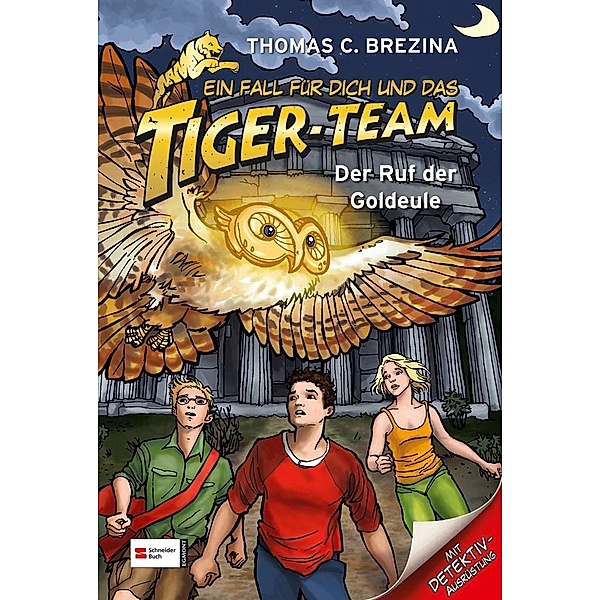 Der Ruf der Goldeule / Ein Fall für dich und das Tiger-Team Bd.48, Thomas Brezina