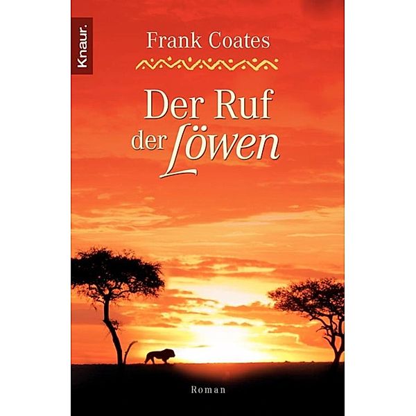 Der Ruf der Löwen, Frank Coates