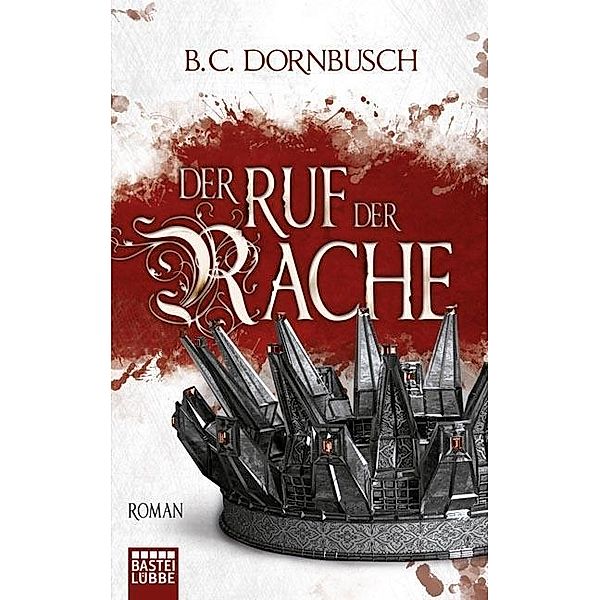 Der Ruf der Rache / Draken vae Khellian Bd.1, B. C. Dornbusch