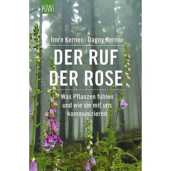 Der Ruf der Rose, Dagny Kerner, Imre Kerner