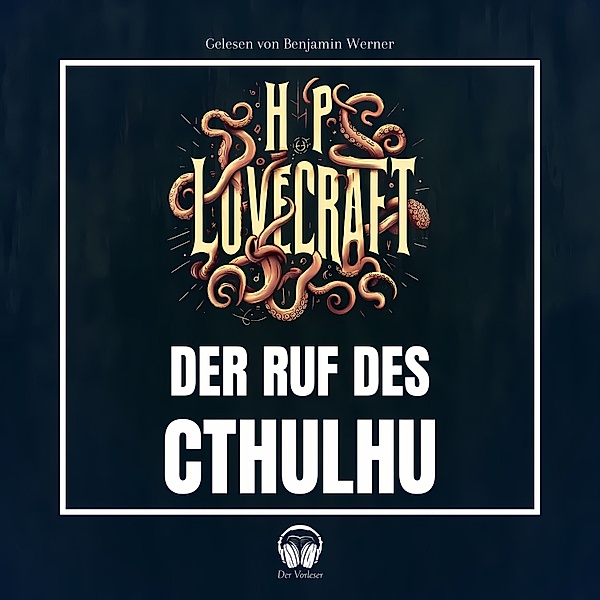 Der Ruf des Cthulhu, Howard Phillips Lovecraft