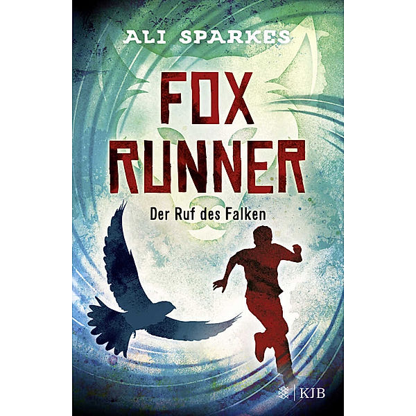 Der Ruf des Falken / Fox Runner Bd.2, Ali Sparkes