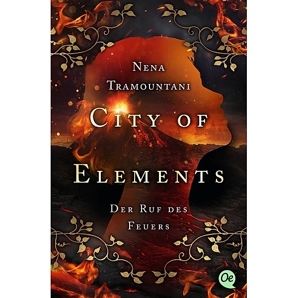 Der Ruf des Feuers / City of Elements Bd.4, Nena Tramountani