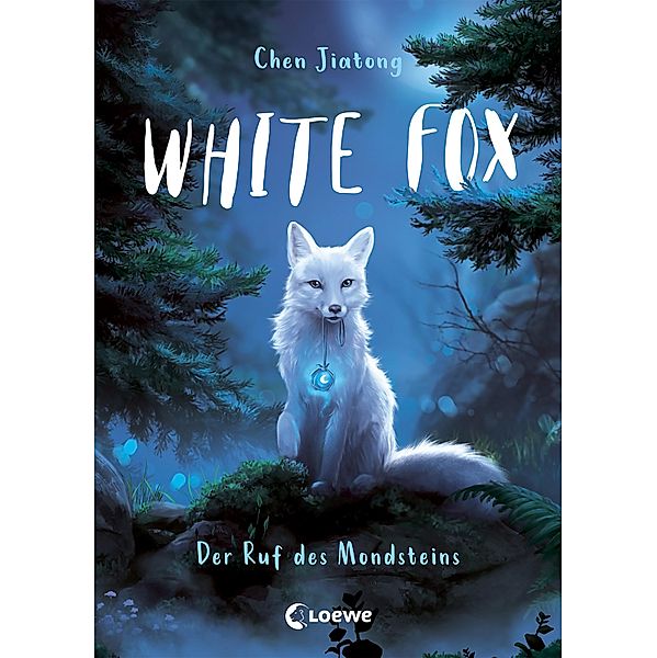 Der Ruf des Mondsteins / White Fox Bd.1, Jiatong Chen