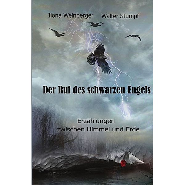 Der Ruf des schwarzen Engels, Ilona Weinberger, Walter Stumpf