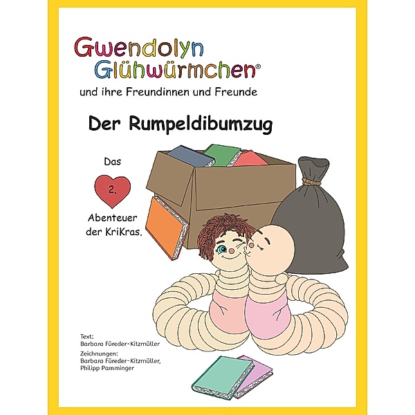 Der Rumpeldibumzug / Buchschmiede von Dataform Media GmbH, Barbara Füreder-Kitzmüller