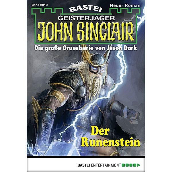 Der Runenstein / John Sinclair Bd.2010, Alfred Bekker