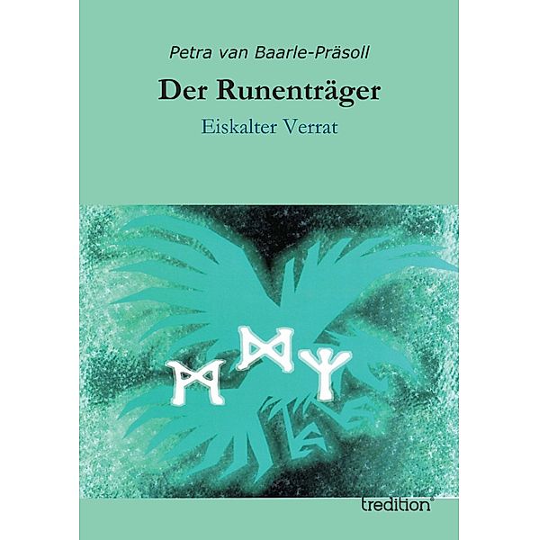 Der Runenträger, Petra van Baarle-Präsoll