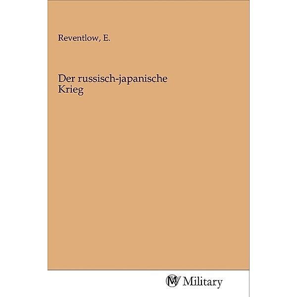 Der russisch-japanische Krieg