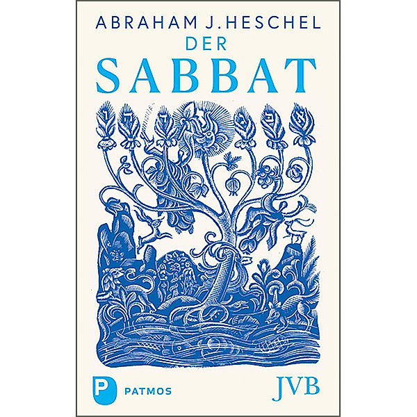Der Sabbat, Abraham J. Heschel