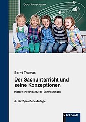 Der Sachunterricht und seine Konzeptionen - eBook - Bernd Thomas,