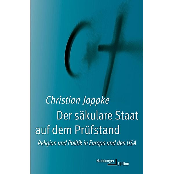 Der säkulare Staat auf dem Prüfstand, Christian Joppke