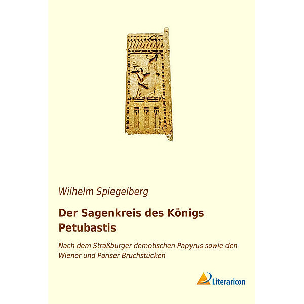 Der Sagenkreis des Königs Petubastis