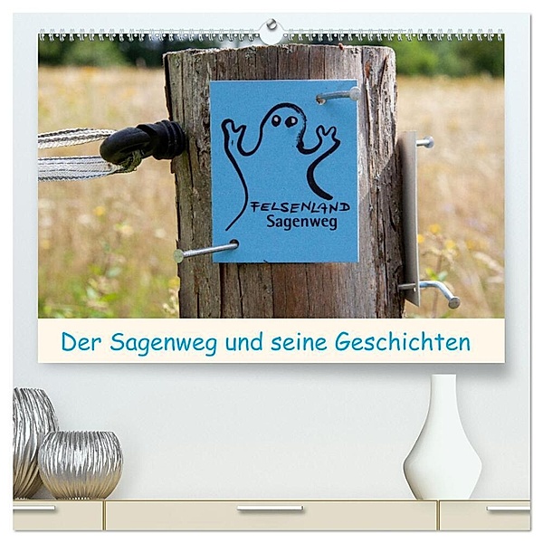 Der Sagenweg und seine Geschichten (hochwertiger Premium Wandkalender 2024 DIN A2 quer), Kunstdruck in Hochglanz, Silvia Drafz