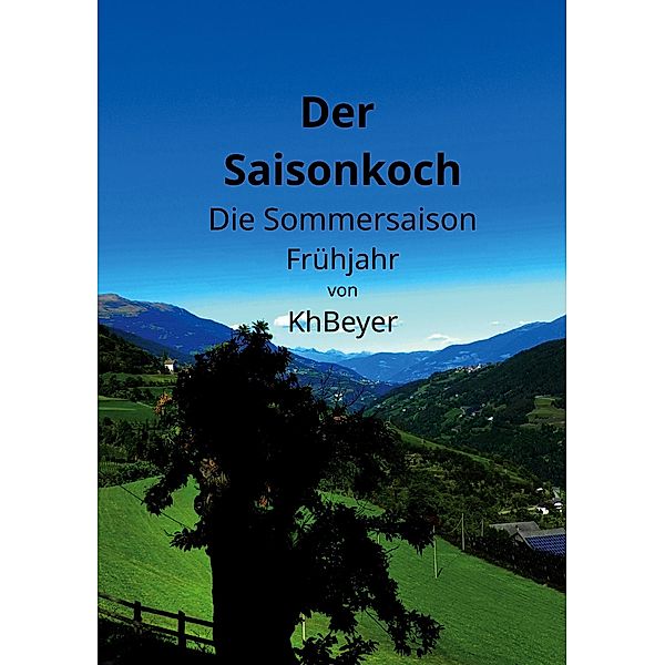 Der Saisonkoch, Kh Beyer