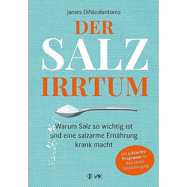 Der Salz-Irrtum, James DiNicolantonio