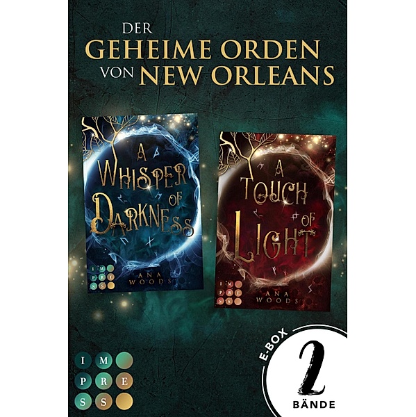 Der Sammelband der romantischen Urban Fantasy (Der geheime Orden von New Orleans) / Der geheime Orden von New Orleans, Ana Woods