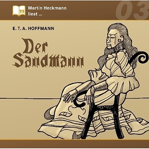 Der Sandmann, 1 Audio-CD, E. T. A. Hoffmann
