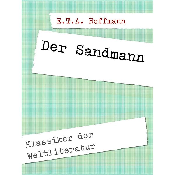 Der Sandmann, E. T. A. Hoffmann