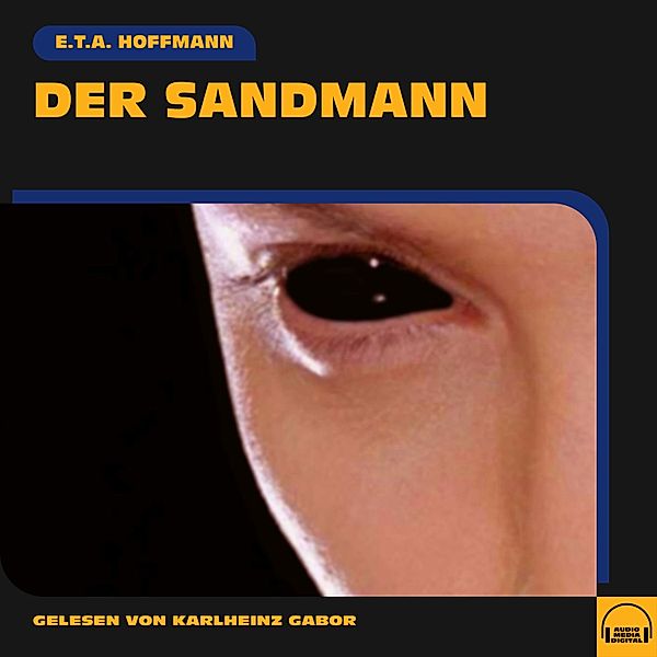 Der Sandmann, E. T. A. Hoffmann