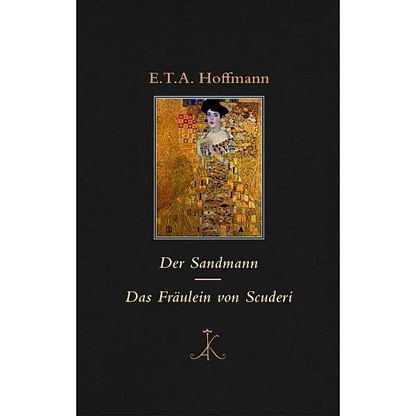 Der Sandmann / Das Fräulein von Scuderi, E. T. A. Hoffmann