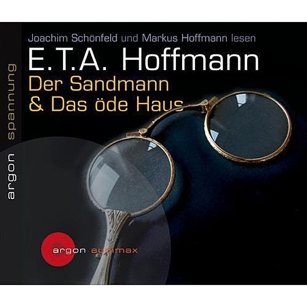 Der Sandmann & Das öde Haus, 2 Audio-CDs, E. T. A. Hoffmann