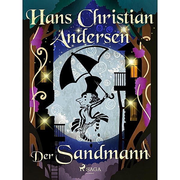 Der Sandmann / Die schönsten Märchen von Hans Christian Andersen, Hans Christian Andersen