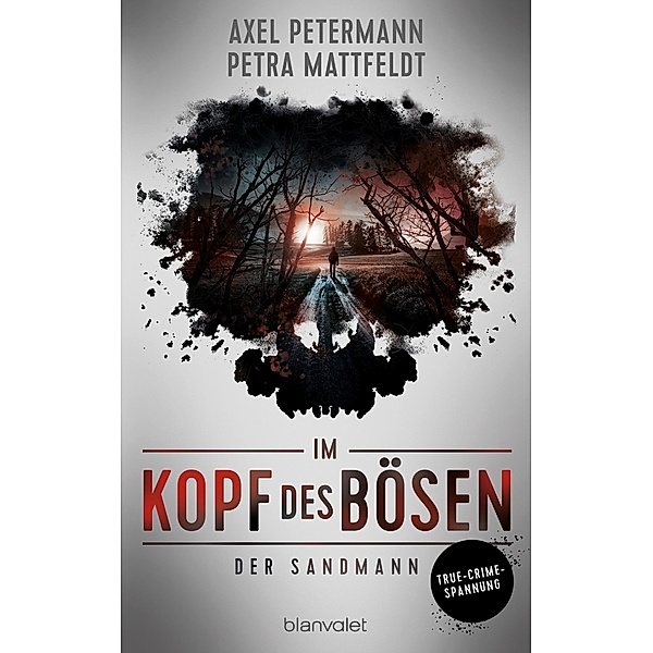 Der Sandmann / Im Kopf des Bösen Bd.1, Axel Petermann, Petra Mattfeldt