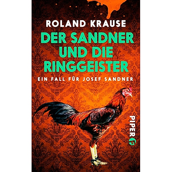 Der Sandner und die Ringgeister / Sandner-Krimis Bd.1, Roland Krause